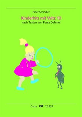 Paula Dehmel: Schindler: Kinderhits mit Witz 10: Musical