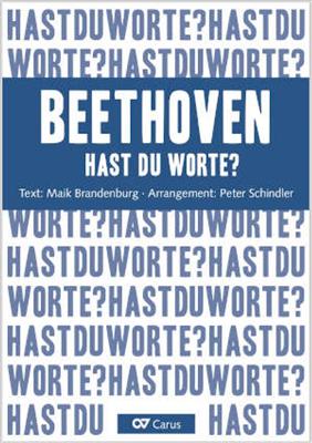 Ludwig van Beethoven: Peter Schindler: Hast du Worte? - Beethoven: Kinderchor mit Begleitung