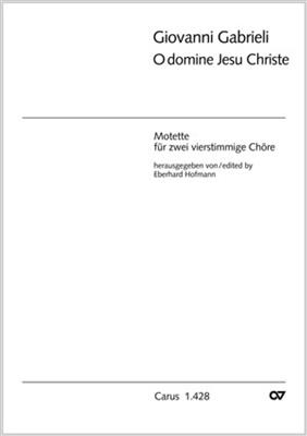 Giovanni Gabrieli: O Domine Jesu Christe: Gemischter Chor mit Begleitung