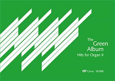 The Green Album. Hits for Organ II: Orgel