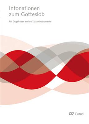 Intonationen zum Gotteslob -Orgel und Tasteninstr.: Orgel