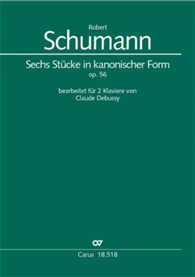 Robert Schumann: Sechs Stücke in kanonischer Form: (Arr. Claude Debussy): Klavier Duett