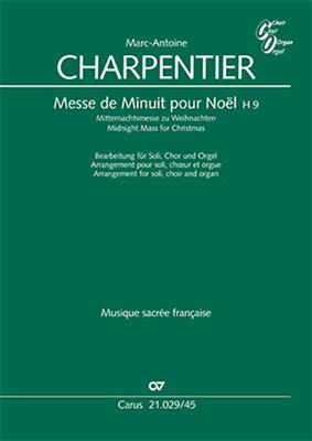 Marc-Antoine Charpentier: Messe de Minuit pour Noël: Gemischter Chor mit Klavier/Orgel