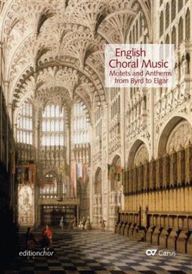 English Choral Music: Gemischter Chor A cappella