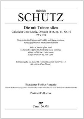 Heinrich Schütz: Die mit Tränen säen: (Arr. Paul Horn): Gemischter Chor mit Ensemble