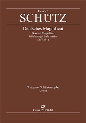 Heinrich Schütz: Deutsches Magnificat: Gemischter Chor mit Ensemble