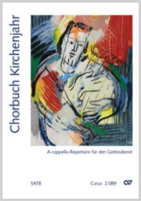 Chorbuch Kirchenjahr: Gemischter Chor A cappella