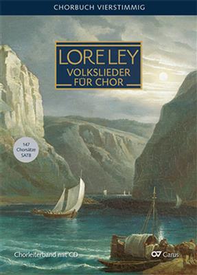 Lore-Ley: Chorbuch Deutsche Volkslieder: Gemischter Chor mit Begleitung