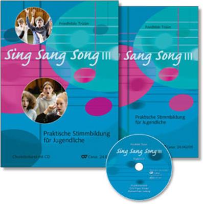 Sing Sang Song Iii: Gemischter Chor mit Begleitung