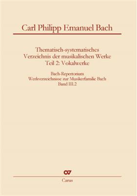 Bach-Repertorium 3: C.P.E. Bach - Vokalwerke