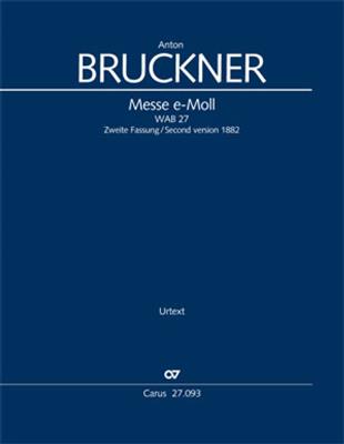 Anton Bruckner: Mass In E Minor: Gemischter Chor mit Ensemble