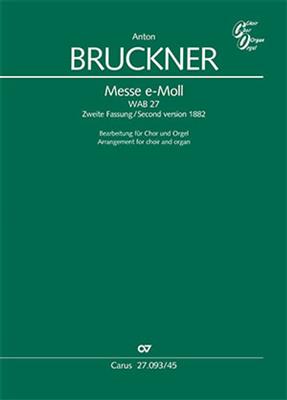 Anton Bruckner: Mass In E Minor: (Arr. Klaus Rothaupt): Gemischter Chor mit Klavier/Orgel