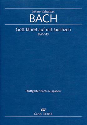 Johann Sebastian Bach: Gott fähret auf mit Jauchzen: Gemischter Chor mit Ensemble