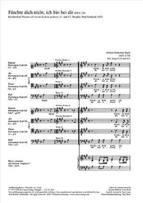 Johann Sebastian Bach: Fürchte dich nicht, ich bin bei dir BWV 228: Gemischter Chor mit Ensemble
