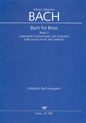 Johann Sebastian Bach: Bach for Brass 3: Blechbläser Ensemble