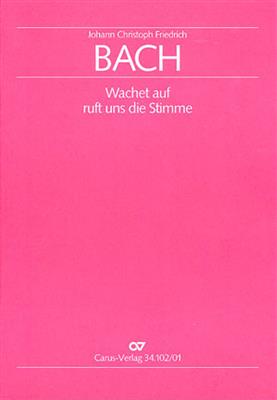 Johann Christoph Friedrich Bach: Wachet auf ruft uns die Stimme: (Arr. Paul Horn): Gemischter Chor mit Begleitung