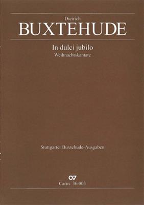 Dietrich Buxtehude: In dulci jubilo: (Arr. Paul Horn): Gemischter Chor mit Ensemble