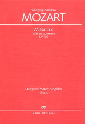 Wolfgang Amadeus Mozart: Missa in c: (Arr. Mathias Siedel): Gemischter Chor mit Ensemble