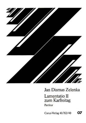 Jan Dismas Zelenka: Lamentatio IV zum Karfreitag: (Arr. Paul Horn): Orchester mit Gesang