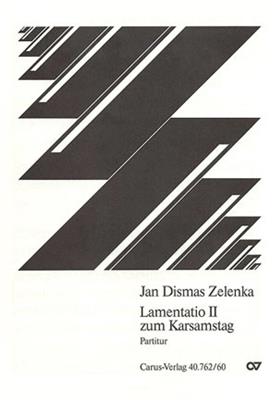 Jan Dismas Zelenka: Lamentatio VI zum Karsamstag: (Arr. Paul Horn): Orchester mit Gesang
