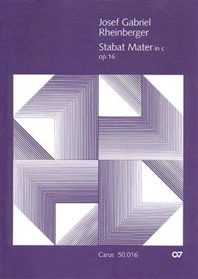 Josef Rheinberger: Stabat Mater in c: Gemischter Chor mit Ensemble