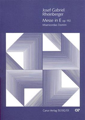 Josef Rheinberger: Missa in E op. 192: Gemischter Chor mit Klavier/Orgel