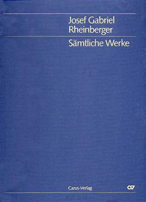 Josef Rheinberger: Rheinberger: Messen [Gesamtausgabe, Bd. 1]: Gemischter Chor mit Begleitung