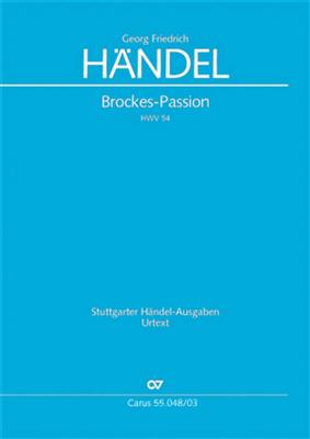 Georg Friedrich Händel: Brockes-Passion: Gemischter Chor mit Ensemble