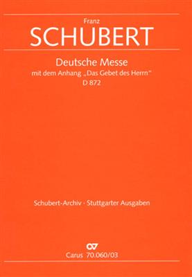 Franz Schubert: Deutsche Messe D 872: Gemischter Chor mit Ensemble