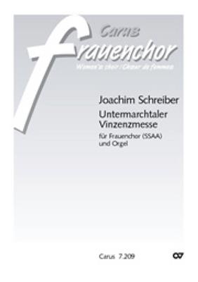 Joachim Schreiber: Untermarchtaler Vinzenzmesse: Frauenchor mit Klavier/Orgel