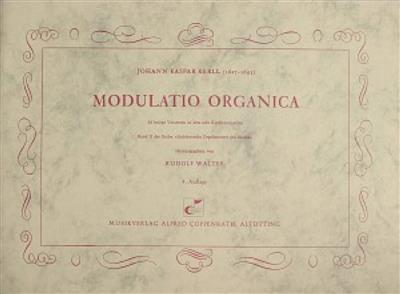 Johann Kaspar Kerll: Modulatio Organica: Orgel