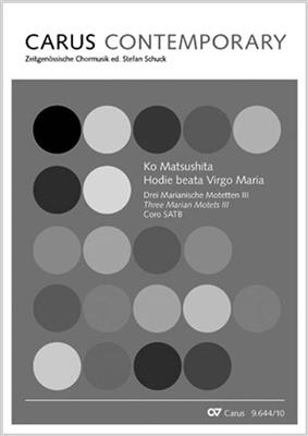 Ko Matsushita: Hodie beata Virgo Maria: Gemischter Chor mit Begleitung