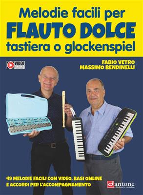 Fabio Vetro: Melodie Facili Per Flauto Dolce: Flöte mit Begleitung