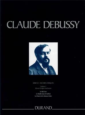 Claude Debussy: Œuvres Lyriques - Serie VI - vol. 3: Gesang mit Klavier