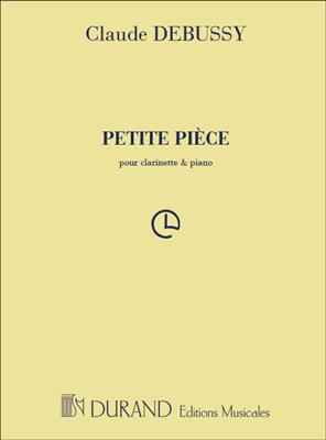 Claude Debussy: Petite Piece: Klarinette mit Begleitung