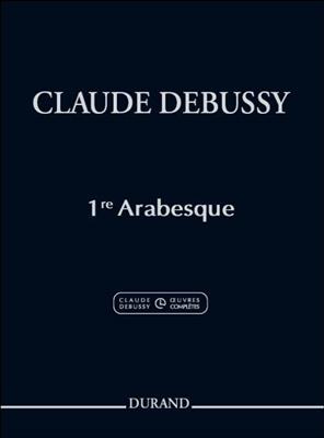 Claude Debussy: Première Arabesque: Klavier Solo
