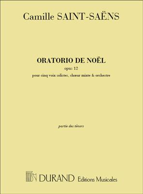 Camille Saint-Saëns: Oratorio De Noel Op. 12: Gemischter Chor A cappella