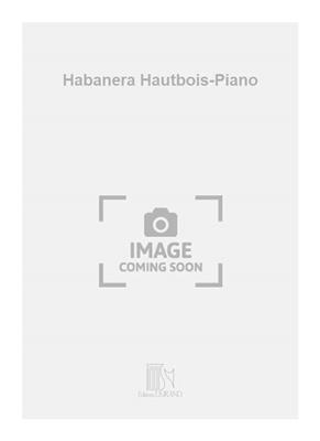 Jules Bordier: Habanera Hautbois-Piano: Oboe Solo
