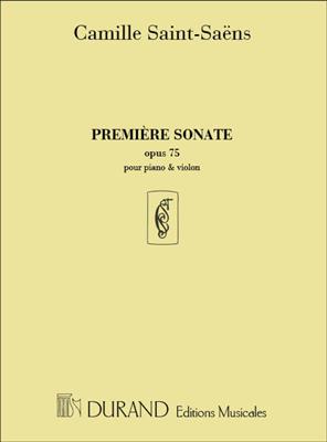 Camille Saint-Saëns: Premiere Sonate opus 75: Violine mit Begleitung