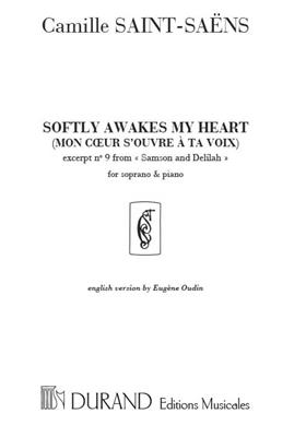 Camille Saint-Saëns: Softly awakes my heart -Mon c?ur s'ouvre à ta voix: Gesang mit Klavier