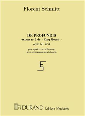 Florent Schmitt: 5 Motets Op 60 N 3 De Profundis 4 Vx-Orgue: Gesang mit Klavier