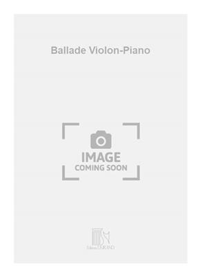 Alfred Bachelet: Ballade Violon-Piano: Violine mit Begleitung