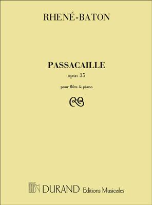 E. Rhené-Baton: Passacaille Opus 35: Flöte mit Begleitung