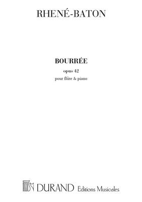 E. Rhené-Baton: Bourree Opus 42: Flöte mit Begleitung