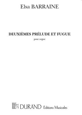 Elsa Barraine: Prélude et Fugue No. 2 (Psaume De David CXVI): Orgel