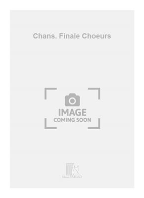 Darius Milhaud: Chans. Finale Choeurs: Kinderchor