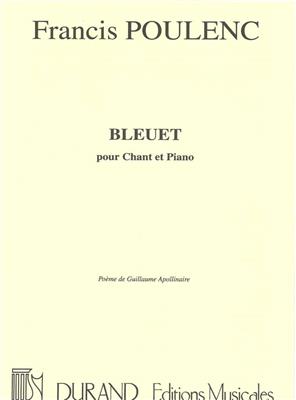 Francis Poulenc: Bleuet: Gesang mit Klavier