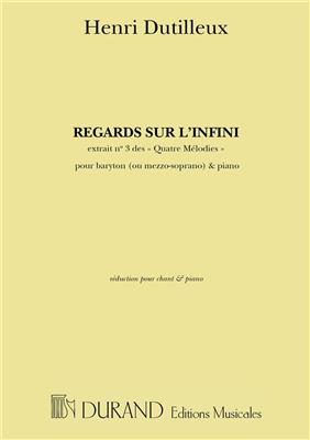 Henri Dutilleux: Regards Sur L'Infini ( Extrait 3 des Quatre Mélodi: Gesang mit Klavier