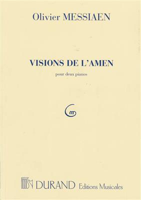 Olivier Messiaen: Visions De L'Amen Pour Deux Pianos: Klavier Duett