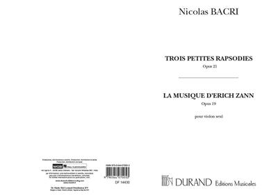 Nicolas Bacri: Trois Petites Rapsodies, Opus 21: Violine Solo